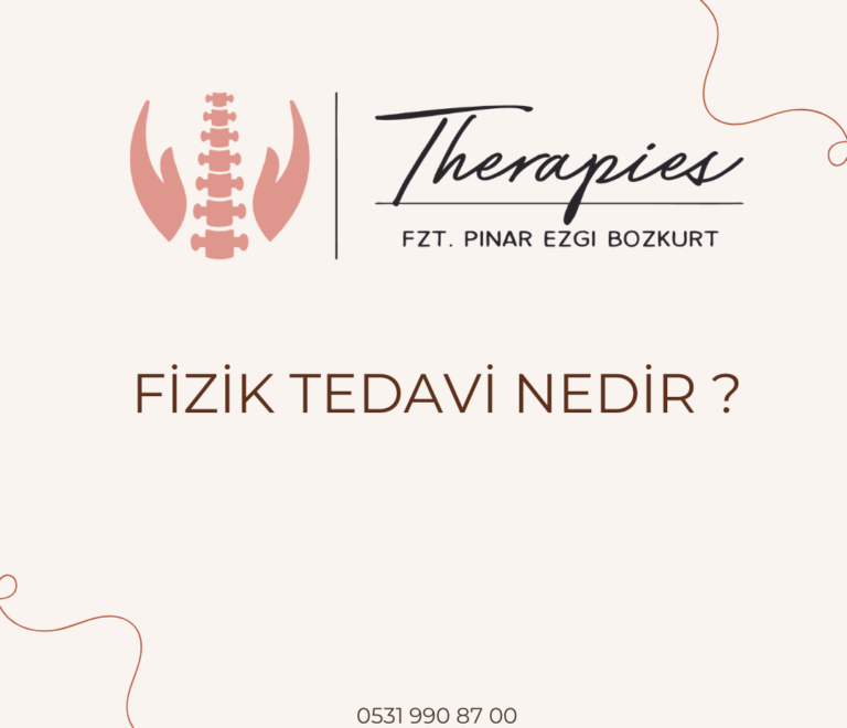 Fizik Tedavi Nedir ?